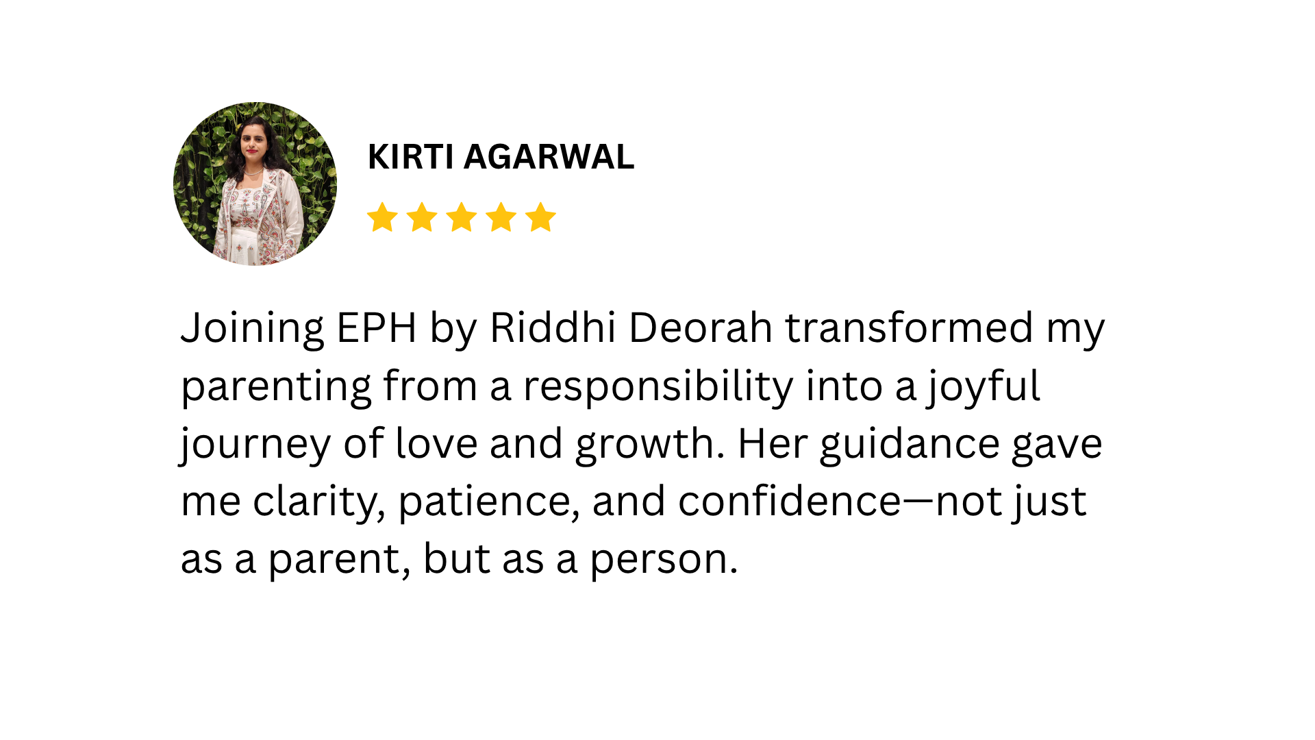 Testimonial from Kirti Agarwal